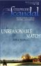 [The Steepwood Scandal 07] • An Unreasonable Match